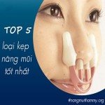 5 Dụng cụ nâng mũi hot nhất! Dùng kẹp nâng mũi có hiệu quả không?